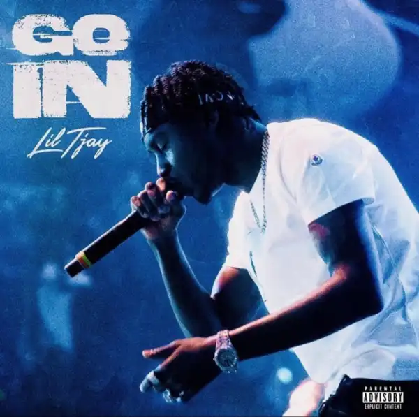 Lil Tjay - Go In